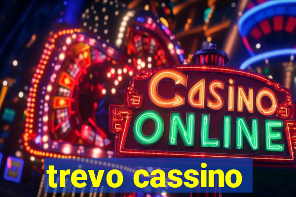 trevo cassino